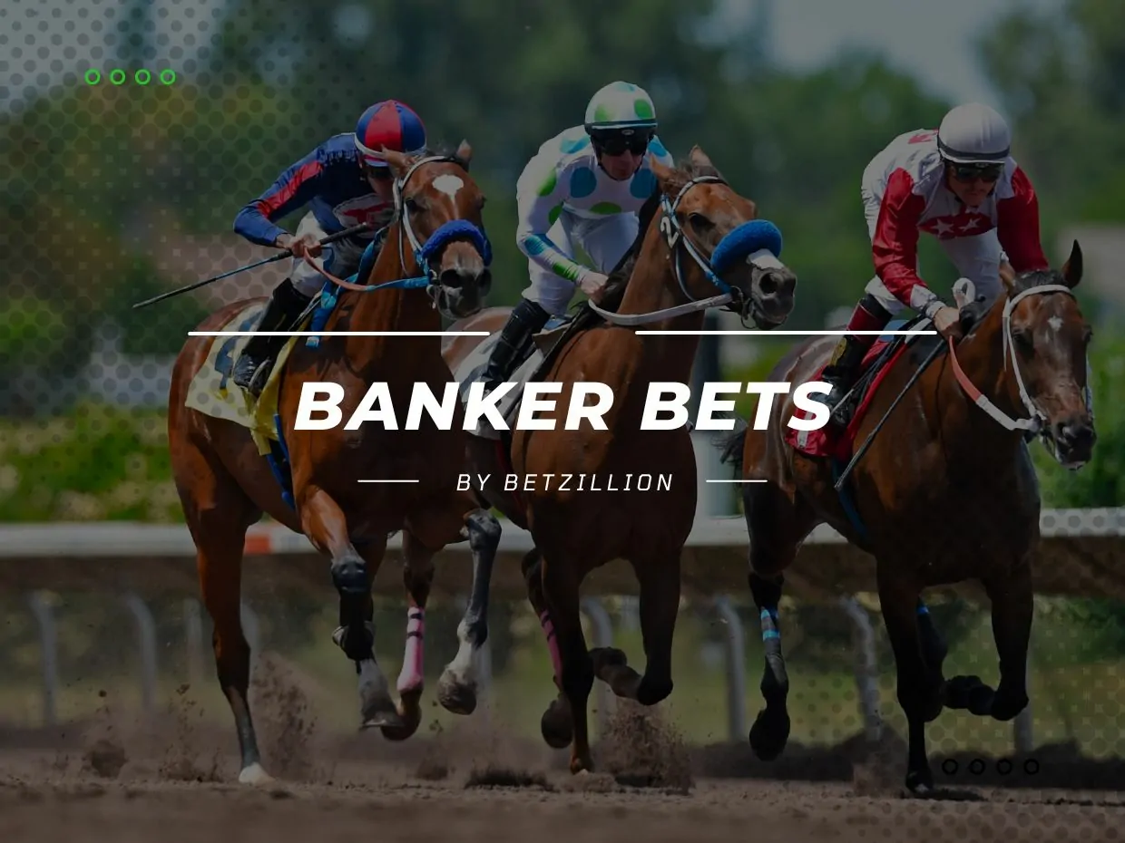 What Is a Banker Bet? - How to Use Bankers in Betting