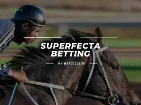 Superfecta Bet