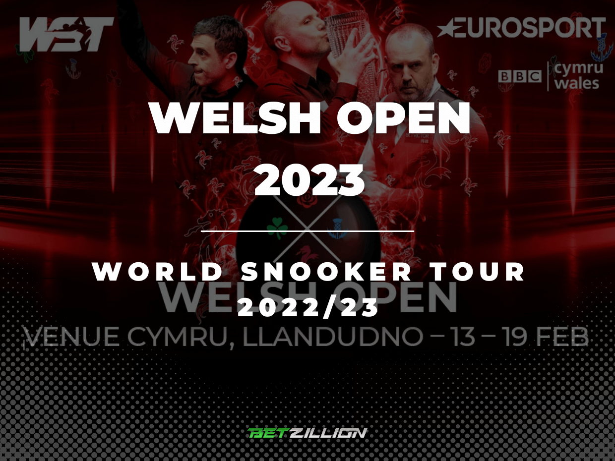 WST 2023 Welsh Open Betting Tips & Predictions