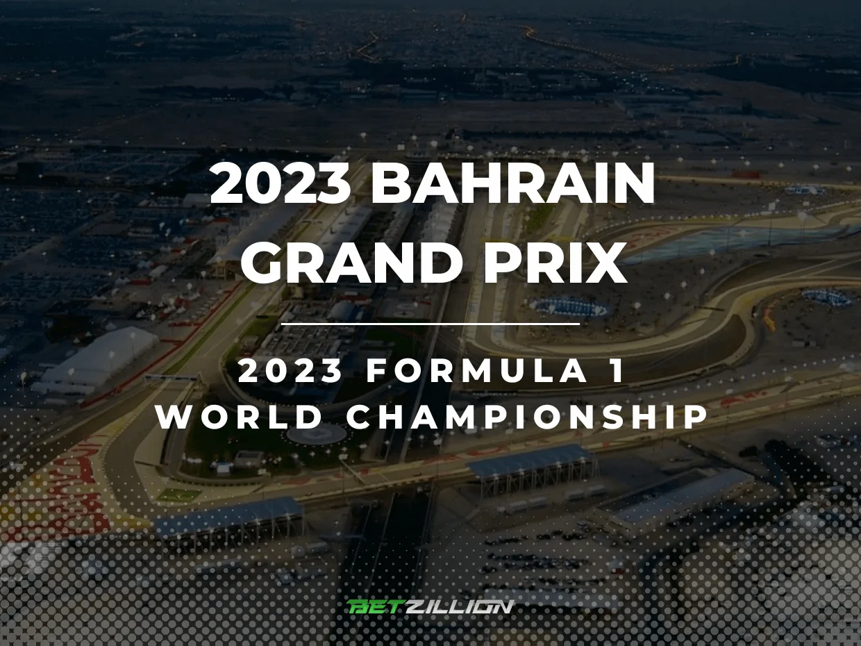 F1 Bahrain Grand Prix 2023 Betting Tips & Predictions