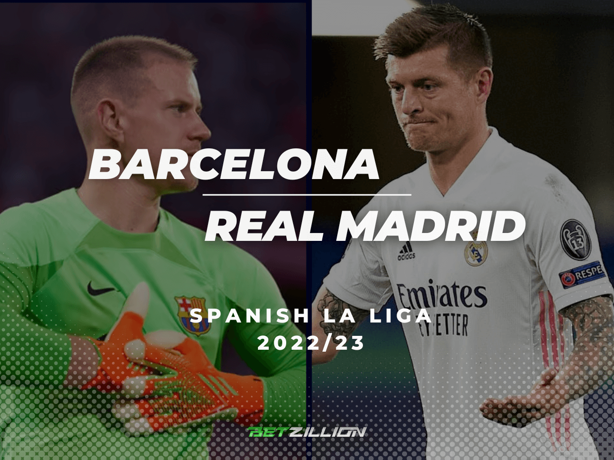 Barcelona vs Real Madrid Betting Tips & Predictions (2022/23 Spanish La Liga)