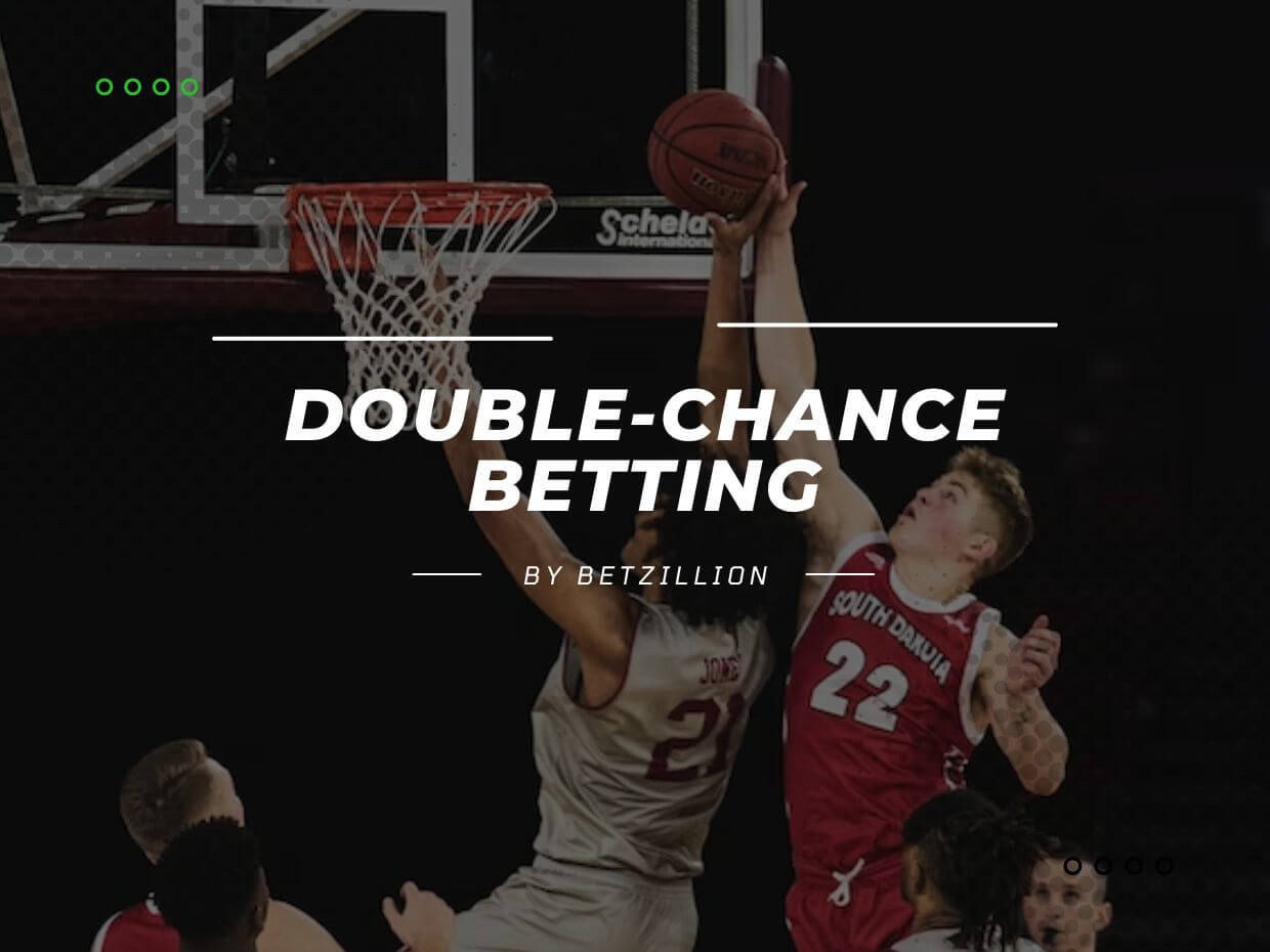 Double Chance Bets Meaning