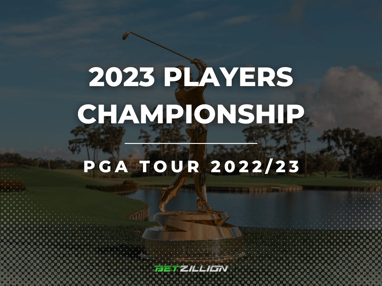 PGA Tour 2023 Players Championship Betting Tips & Predictions