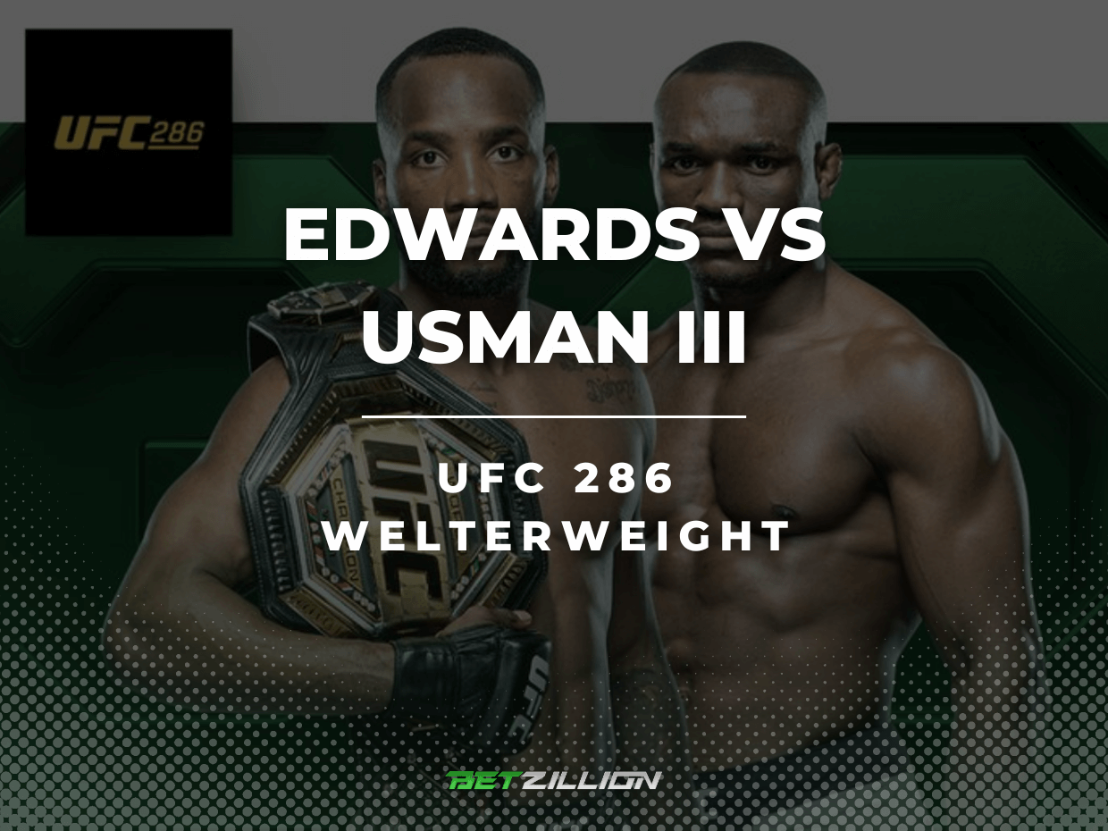 UFC 286: Leon Edwards vs. Kamaru Usman III Betting Tips & Predictions