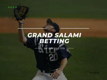 Grand Salami Bet