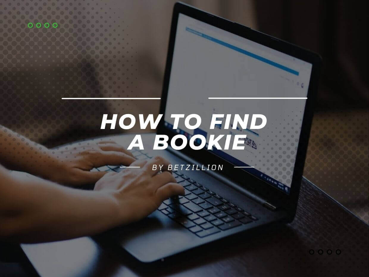 How to Find Bookies