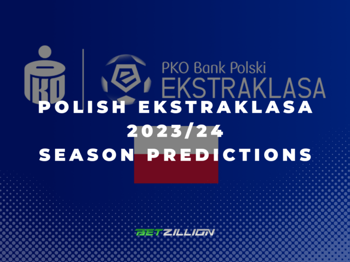 Polish PKO Ekstraklasa 23/24 Season Betting Tips & Winner Predictions