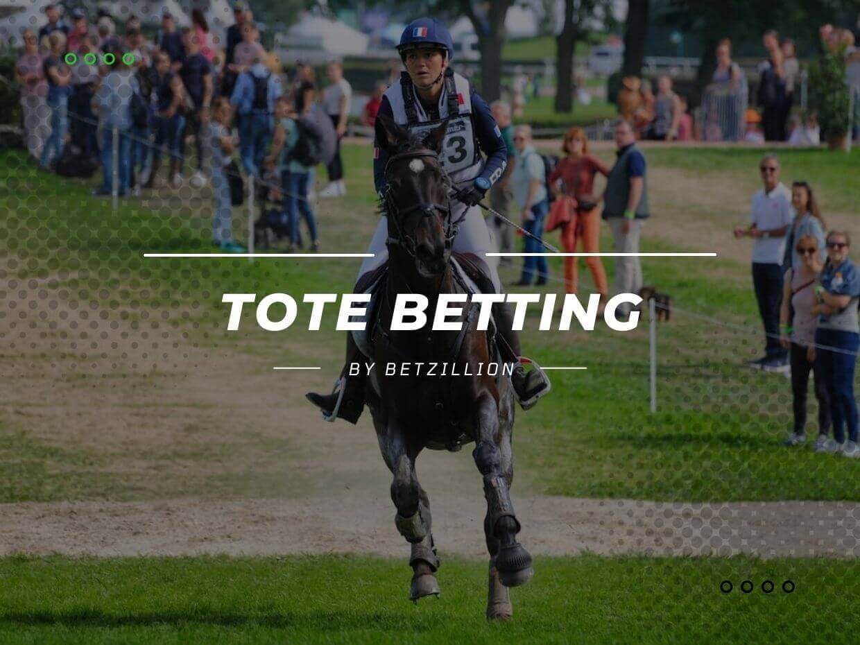 what-does-tote-mean-in-betting-tote-bets-explained-types-examples