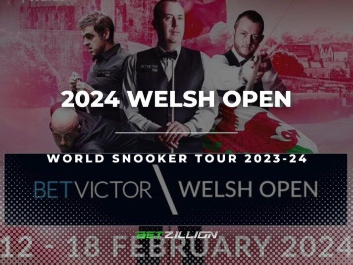 2024 Welsh Open Snooker Betting Tips & Predictions