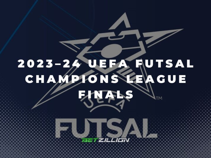 2023-24 UEFA Futsal Champions League Finals Betting Predictions and Odds