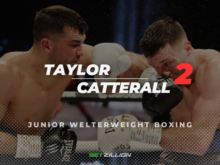 Taylor Vs. Catterall 2 Predictions & Betting Tips