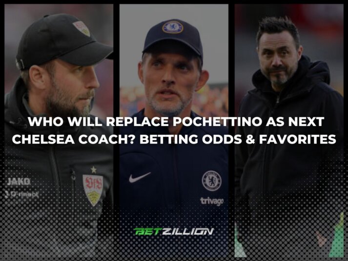 Chelsea's Next Head Coach Betting Odds After the Pochettino Sacking (May 21, 2024)