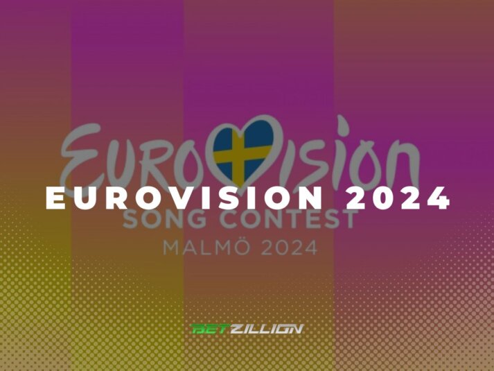 2024 Eurovision Predictions & Betting Picks