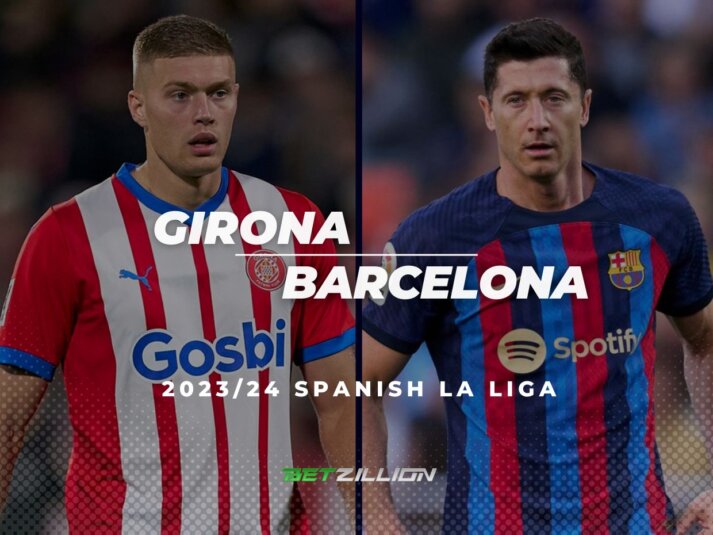 2023/24 La Liga, Girona vs Barcelona Predictions
