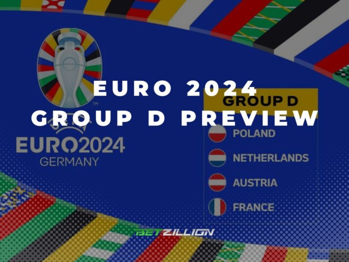 EURO 2024 Group D Betting Predictions | Austria, France, Netherlands, Poland