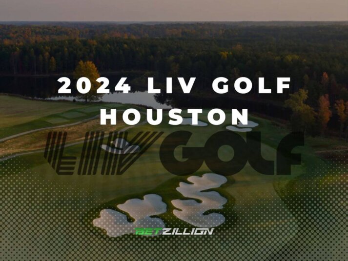 LIV Golf Houston 2024 Betting Predictions & Winner Odds