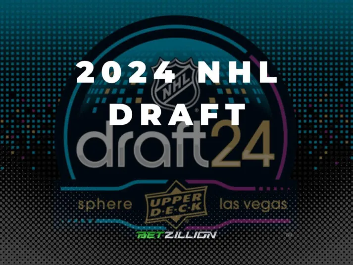 2024 NHL Draft Picks, Betting Odds & Predictions