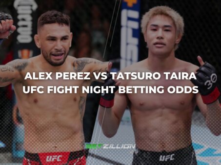 Perez Vs Taira Betting Preview Latest UFC Fight Night Main Event Odds June
