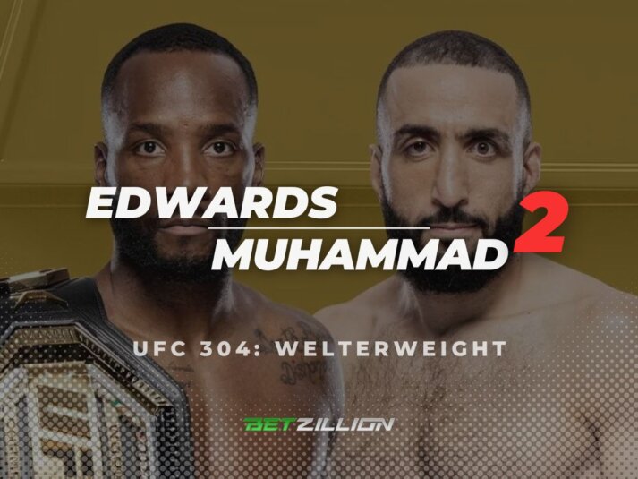 Leon Edwards Vs. Belal Muhammad 2 Betting Predictions & Fight Picks (UFC 304)