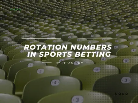 Sports Betting Rotation Numbers