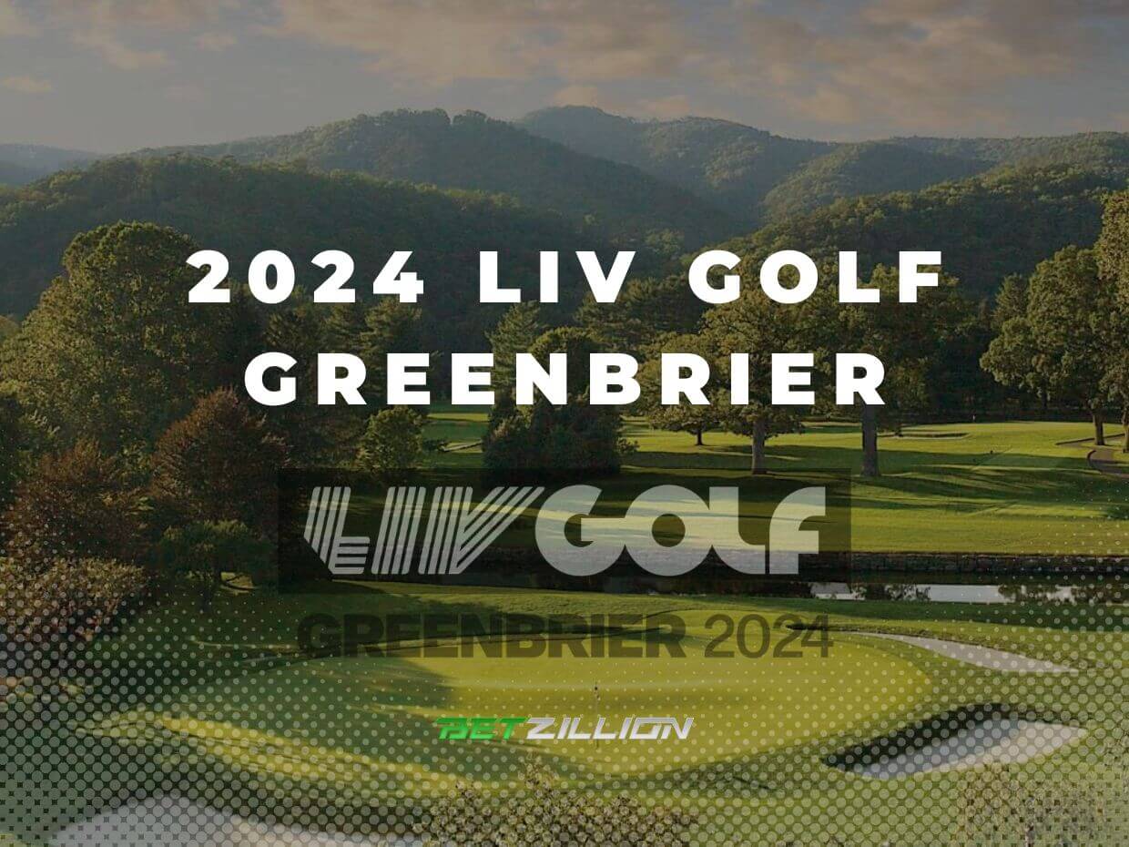 LIV Golf Greenbrier 2024 Predictions and Betting Odds