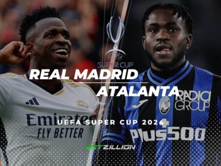 Real Madrid Vs Atalanta 2024 UEFA Super Cup