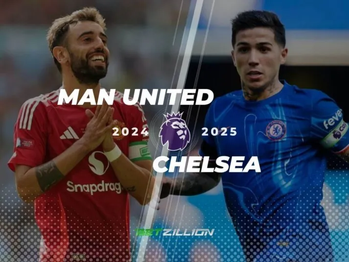 Man United vs Chelsea Predictions & Betting Odds, EPL 24/25