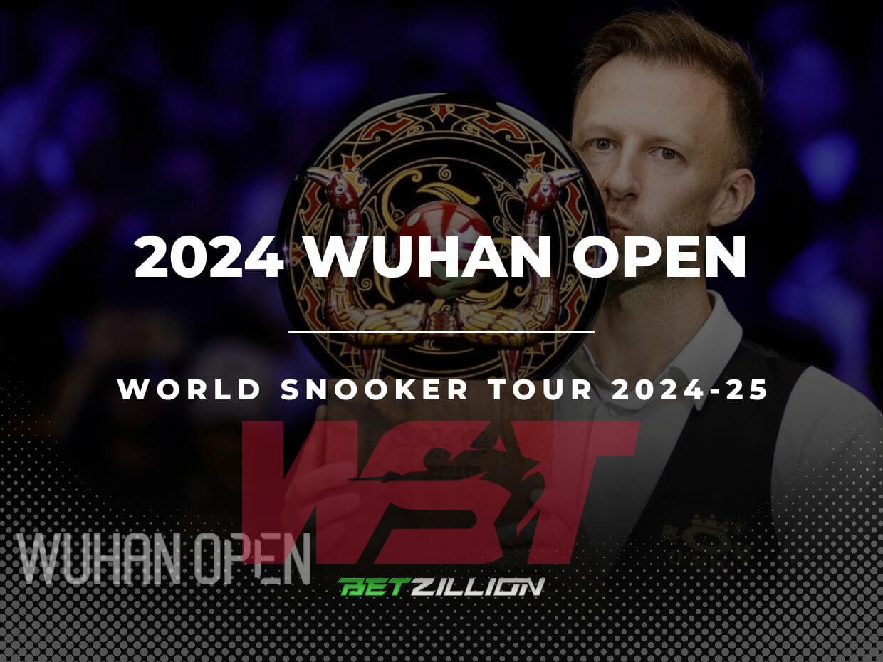 2024 Wuhan Open Snooker Predictions & Betting Odds