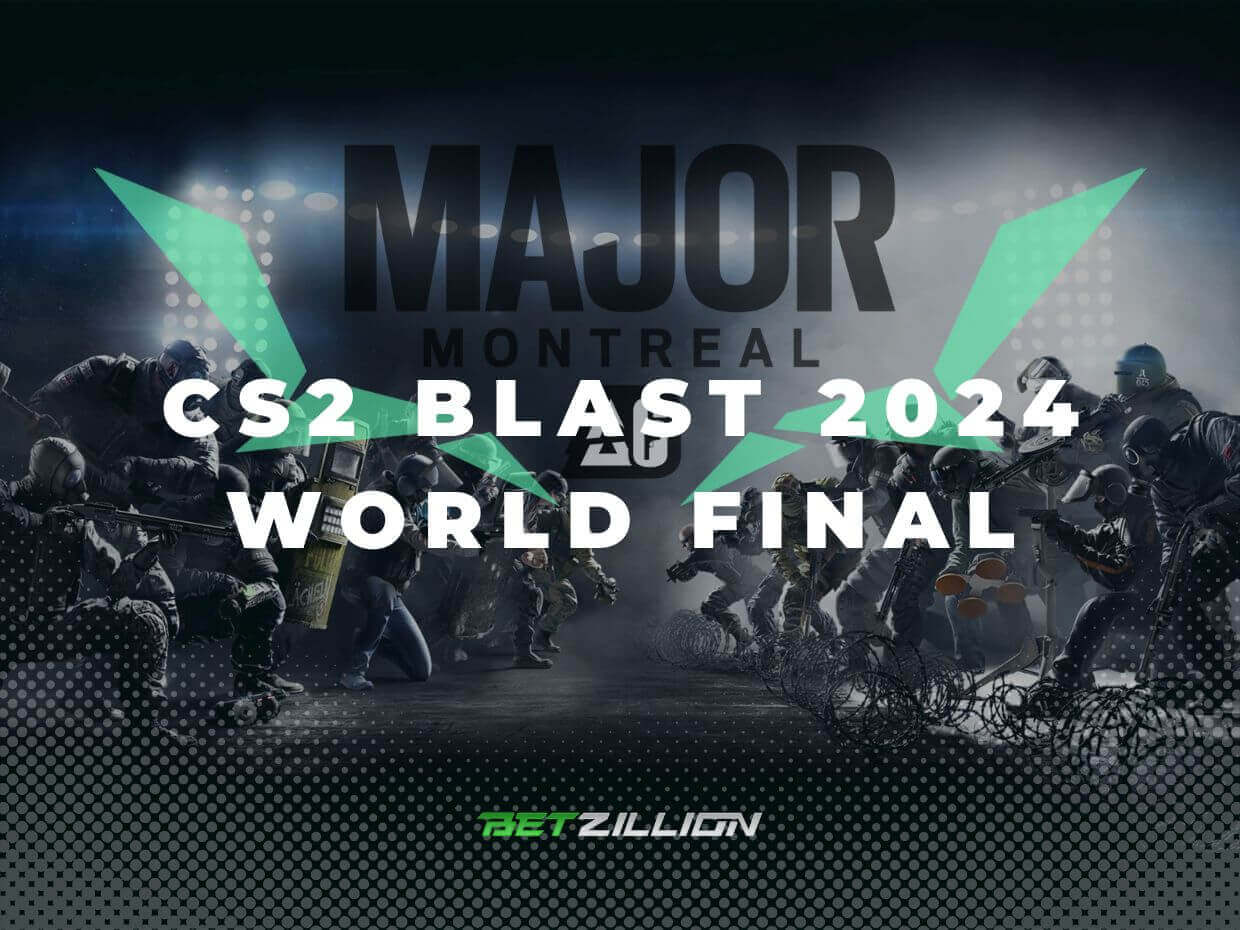 Rainbow Six Siege, BLAST R6 Montreal Major 2024 Betting Tips