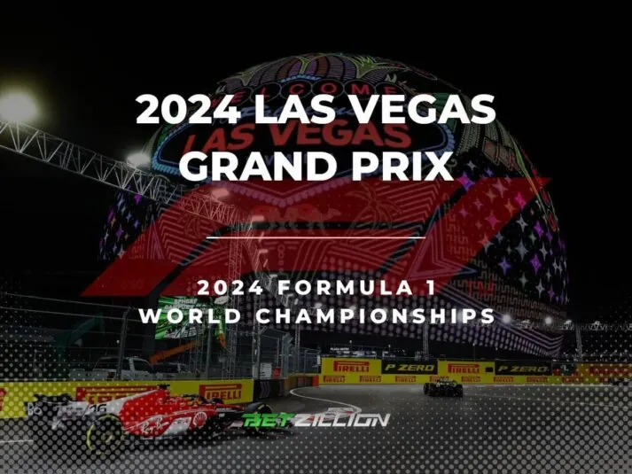 2024 Formula 1 Las Vegas Grand Prix Predictions & Betting Odds