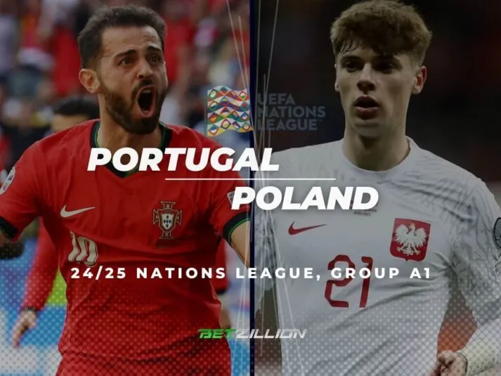 Portugal Vs. Poland Predictions & Betting Odds (Nations League 2024-25 Group A1)