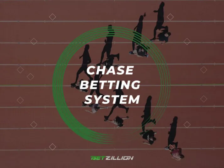 Chase Betting System