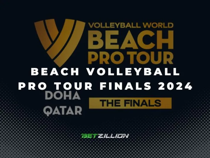 Beach Volleyball Pro Tour Finals 2024 Betting Tips & Winning Odds