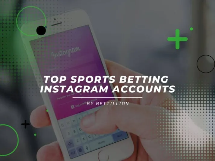 Top 5 Sports Betting Instagram Accounts