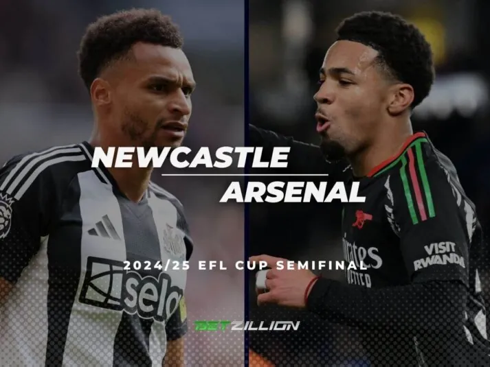 Newcastle Vs. Arsenal Predictions & Betting Odds (EFL Cup 2024/25)