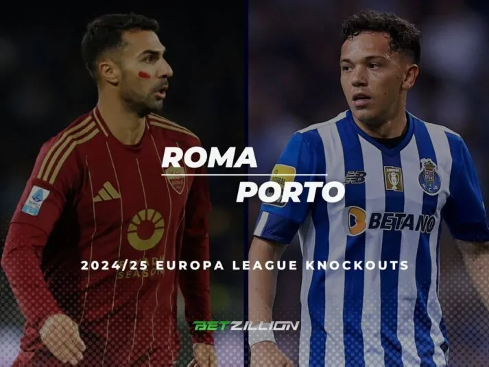 Roma Vs. Porto Predictions & Betting Odds (UEFA Europa League 2024/25 Playoffs)