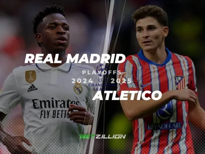 Real Madrid Vs. Atletico Predictions & Betting Odds (UEFA Champions League 2024/25 Playoffs)