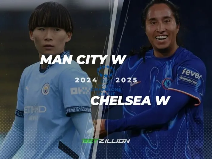 Man City W vs. Chelsea W Predictions & Betting Odds (UEFA Women’s Champions League 2024/25 Playoffs)