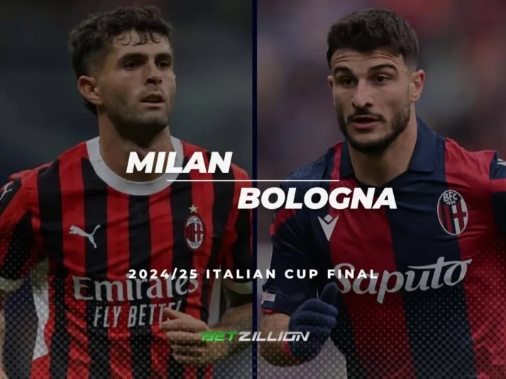 Italian Cup 2024-25 Final, Milan – Bologna Betting Tips Milan Vs. Bologna Predictions & Betting Odds (Italian Cup 2024/25 Final)