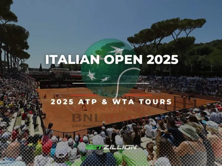 Tennis Italian Open 2025 Betting Tips Italian Open 2025 Predictions & Tennis Betting Odds