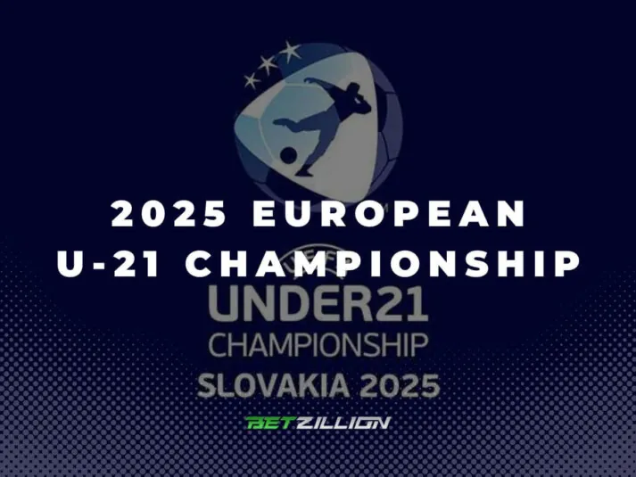 2025 UEFA European Under-21 Championship Betting Tips EURO U-21 Championship 2025 Predictions & Betting Odds