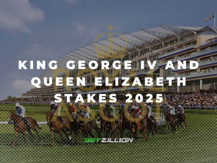 2025 King George IV and Queen Elizabeth Stakes Betting Tips King George IV and Queen Elizabeth Stakes 2025 Horse Racing Predictions & Betting Odds (King George Weekend at Ascot 2025)