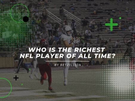 Who Is The Richest Nfl Player Of All Time