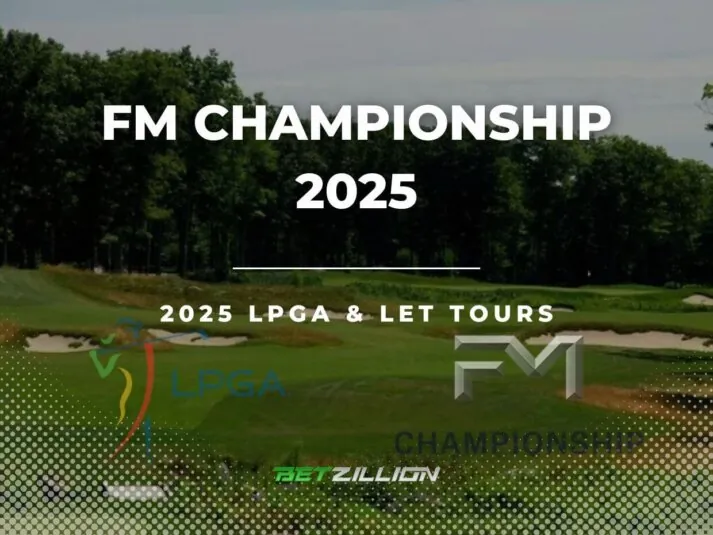 Golf 2025 FM Championship Betting Tips FM Championship 2025 Predictions & Betting Odds (2025 LPGA Tour)