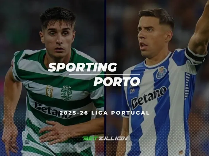 Liga Portugal 24-25, Sporting – Porto Betting Tips Sporting Vs. Porto Predictions & Betting Odds (Liga Portugal 2025/26)