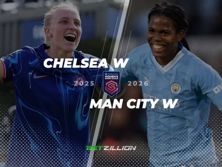 Chelsea W Vs. Man City W Predictions & Betting Odds (Women's Super League 2025-26)