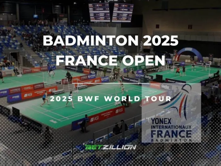 BWF 2025 French Open Betting Tips BWF 2025 French Open Predictions & Betting Odds (2025 BWF World Tour)